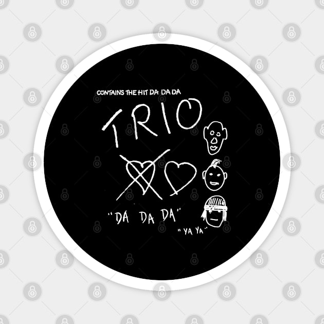 Trio DA DA DA white Magnet by Kinanti art